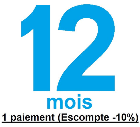Abonnement 12 mois ***Payé en 1 versement (Escompte -10%)